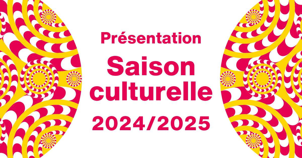 Présentation de la saison culturelle 2024/2025 | Ville de Vernier